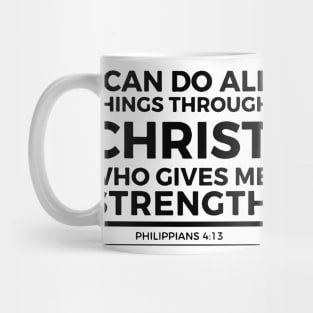 Bibleverse Who Give Me Strength Mug